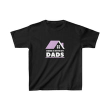 Load image into Gallery viewer, Home is with my Dads Youth T-Shirt