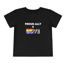 Load image into Gallery viewer, Proud Ally of Love Toddler T-Shirt