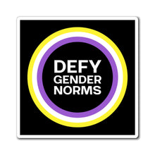 Load image into Gallery viewer, Defy Gender Norms Magnet