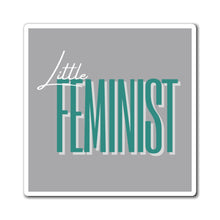 Load image into Gallery viewer, Little Feminist Magnet