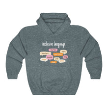 Load image into Gallery viewer, Inclusive Language Hoodie