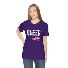 Load image into Gallery viewer, Queer Vibes T-Shirt