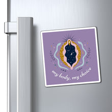 Load image into Gallery viewer, My Body, My Choice Magnet