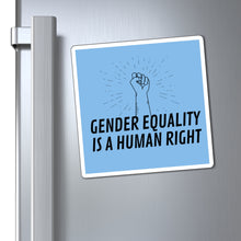 Load image into Gallery viewer, Gender Equality is a Human Right Magnet
