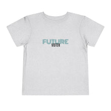 Load image into Gallery viewer, Future Voter Toddler T-Shirt