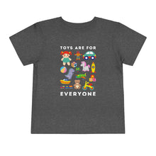 Load image into Gallery viewer, Toys Are For Everyone Toddler T-Shirt
