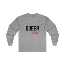 Load image into Gallery viewer, Queer Vibes Long Sleeve T-Shirt