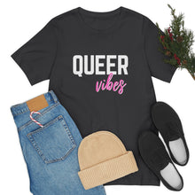 Load image into Gallery viewer, Queer Vibes T-Shirt