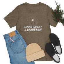 Load image into Gallery viewer, Gender Equality is a Human Right T-Shirt