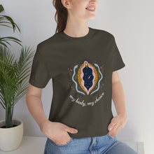 Load image into Gallery viewer, My Body, My Choice T-Shirt