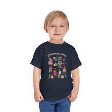 Load image into Gallery viewer, Love Makes a Family Toddler T-Shirt