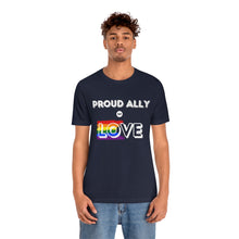 Load image into Gallery viewer, Proud Ally of Love T-Shirt