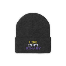 Load image into Gallery viewer, Life Isn't Binary Knit Beanie