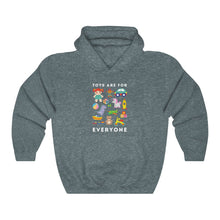 Load image into Gallery viewer, Toys Are For Everyone Hoodie