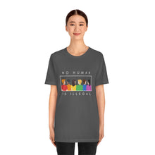 Load image into Gallery viewer, No Human is Illegal T-Shirt