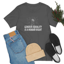 Load image into Gallery viewer, Gender Equality is a Human Right T-Shirt