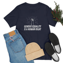 Load image into Gallery viewer, Gender Equality is a Human Right T-Shirt