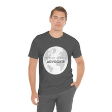 Load image into Gallery viewer, Human Rights Advocate T-Shirt