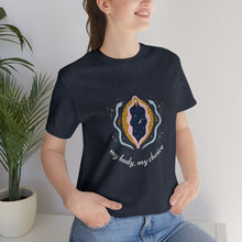 Load image into Gallery viewer, My Body, My Choice T-Shirt