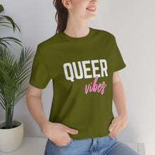 Load image into Gallery viewer, Queer Vibes T-Shirt