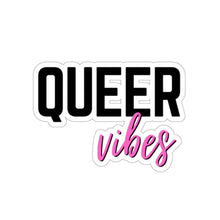 Load image into Gallery viewer, Queer Vibes Sticker