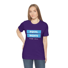 Load image into Gallery viewer, Equal Rights for All T-Shirt