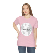 Load image into Gallery viewer, Human Rights Advocate T-Shirt
