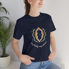 Load image into Gallery viewer, My Body, My Choice T-Shirt