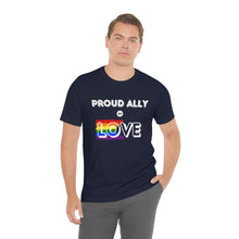 Load image into Gallery viewer, Proud Ally of Love T-Shirt