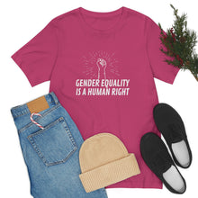 Load image into Gallery viewer, Gender Equality is a Human Right T-Shirt