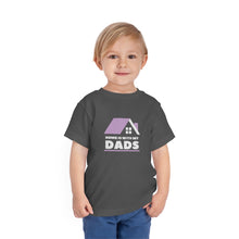 Load image into Gallery viewer, Home with is my Dads Toddler T-Shirt