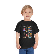 Load image into Gallery viewer, Love Makes a Family Toddler T-Shirt