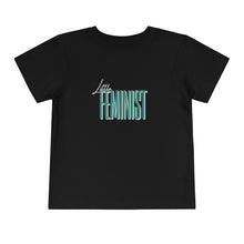 Load image into Gallery viewer, Little Feminist Toddler T-Shirt