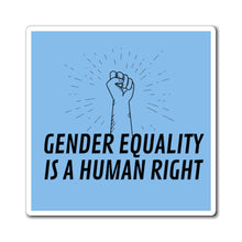 Load image into Gallery viewer, Gender Equality is a Human Right Magnet