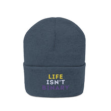 Load image into Gallery viewer, Life Isn't Binary Knit Beanie