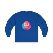 Load image into Gallery viewer, Two Dad Family Long Sleeve Graphic T-Shirt
