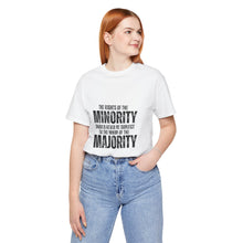 Load image into Gallery viewer, The Rights of the Minority Graphic T-Shirt
