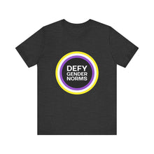 Load image into Gallery viewer, Defy Gender Norms T-Shirt
