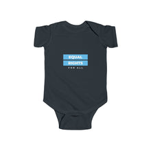 Load image into Gallery viewer, Equal Rights For All Infant Bodysuit
