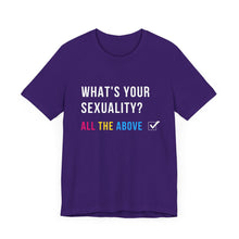 Load image into Gallery viewer, What&#39;s Your Sexuality Graphic T-Shirt
