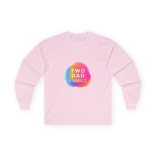 Load image into Gallery viewer, Two Dad Family Long Sleeve Graphic T-Shirt
