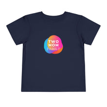 Load image into Gallery viewer, Two Mom Family Toddler Graphic T-Shirt
