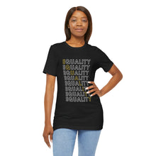 Load image into Gallery viewer, Equality Graphic T-Shirt
