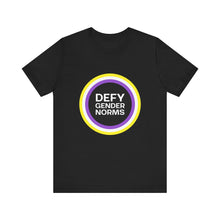 Load image into Gallery viewer, Defy Gender Norms T-Shirt
