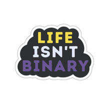 Load image into Gallery viewer, Life Isn&#39;t Binary Sticker
