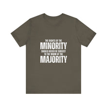 Load image into Gallery viewer, The Rights of the Minority Graphic T-Shirt
