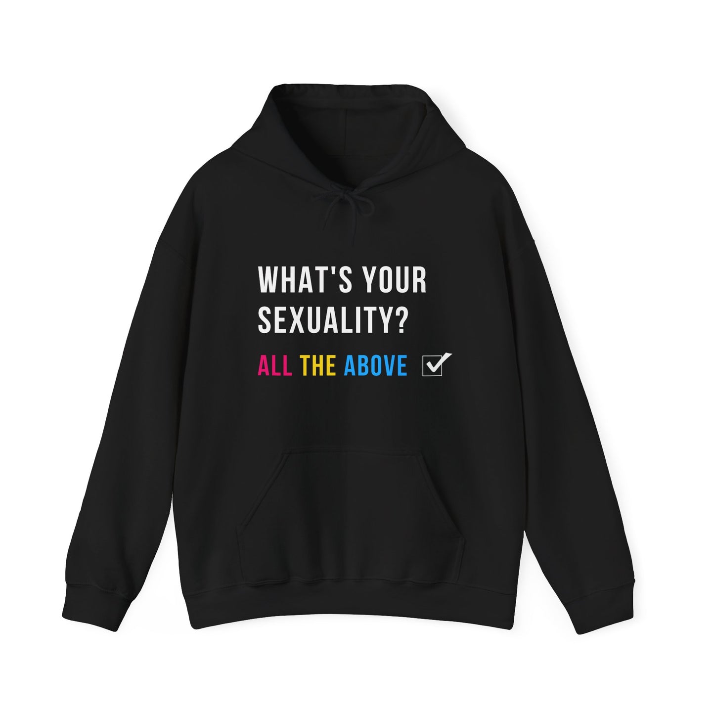 What's Your Sexuality Hoodie