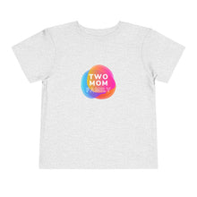 Load image into Gallery viewer, Two Mom Family Toddler Graphic T-Shirt

