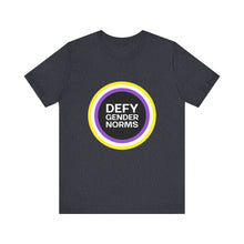 Load image into Gallery viewer, Defy Gender Norms T-Shirt

