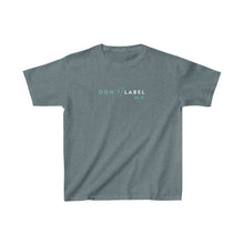 Load image into Gallery viewer, Don&#39;t Label Me Youth T-Shirt
